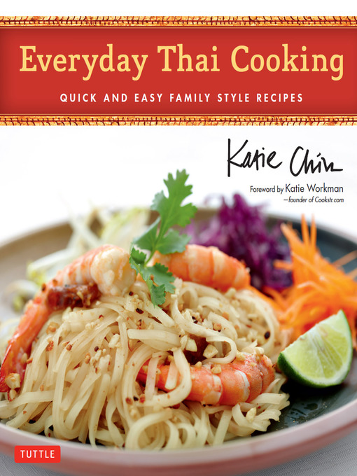 Title details for Everyday Thai Cooking by Katie Chin - Available